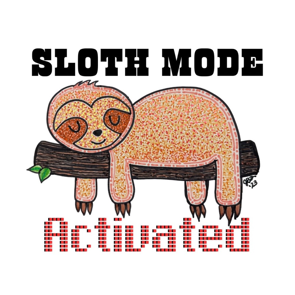 Sloth Mode Stickers with Original Artwork